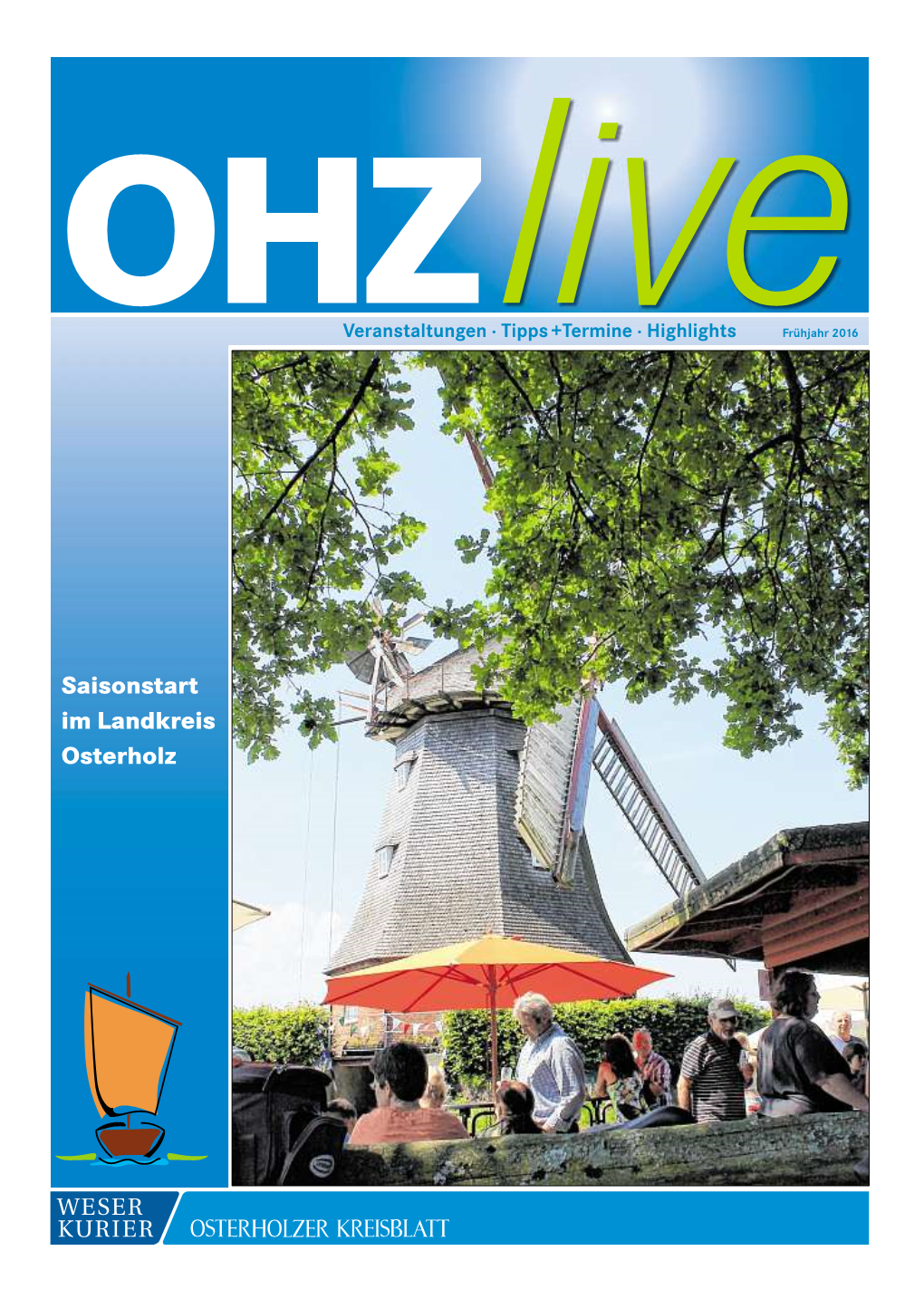 Saisonstart Im Landkreis Osterholz 2 Ohzlive Willkommen Undgut Vernetzt