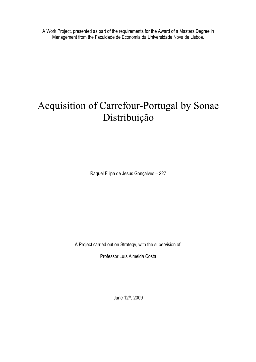 Acquisition of Carrefour-Portugal by Sonae Distribuição Raquel