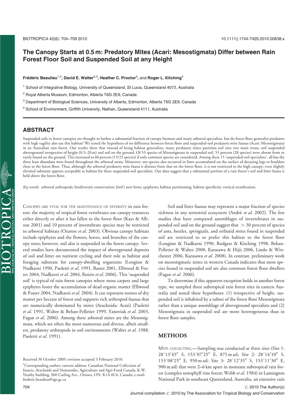 Predatory Mites (Acari: Mesostigmata) Differ Between Rain Forest Floor Soil and Suspended Soil at Any Height