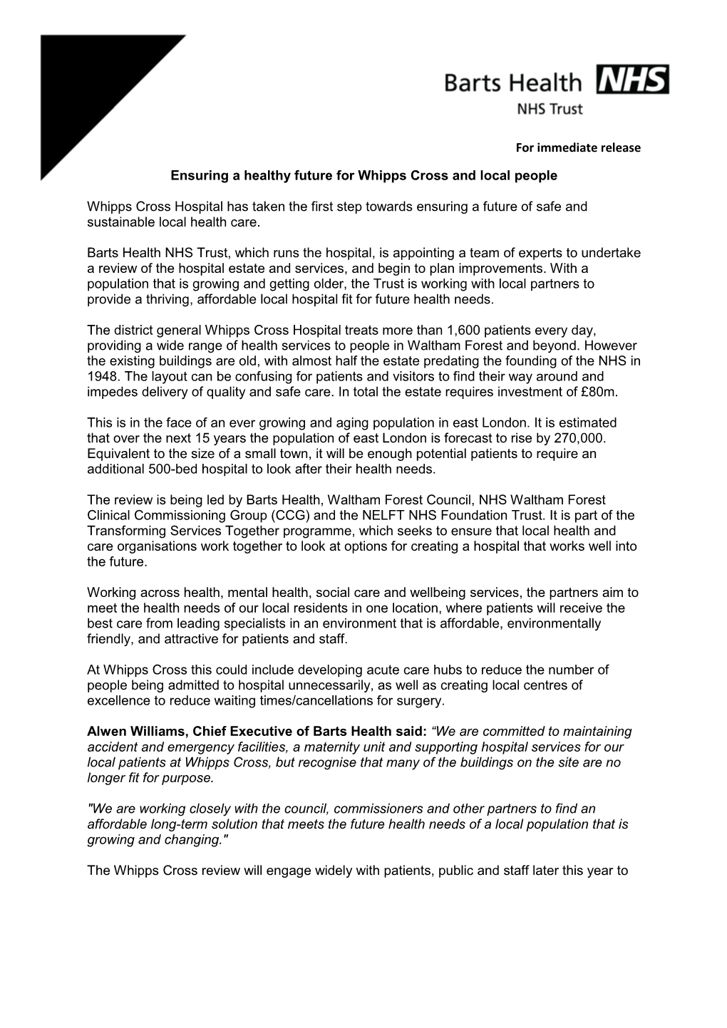 For Immediate Release Ensuring a Healthy Future for Whipps Cross And