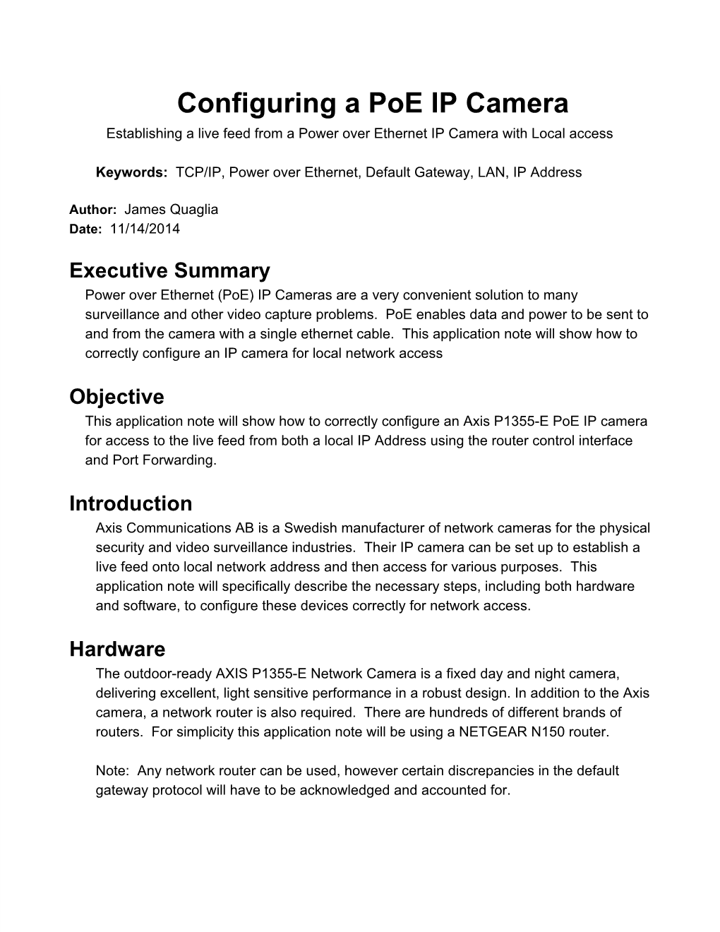Configuring a Poe IP Camera Establishing a Live Feed from a Power Over Ethernet IP Camera with Local Access