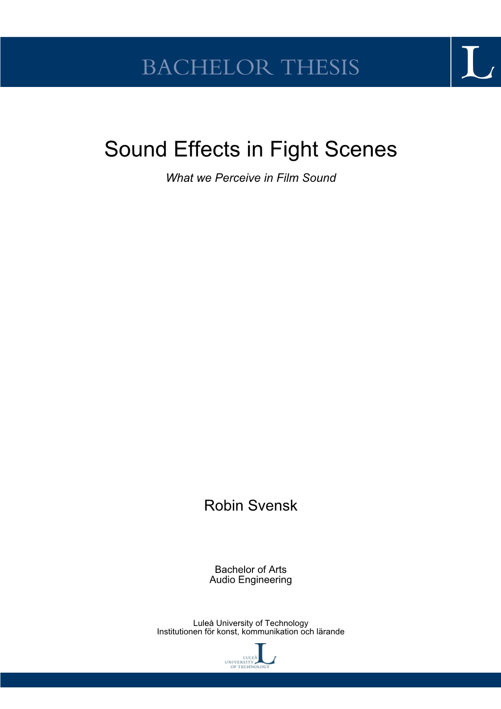 Sound Effects in Fight Scenes What We Perceive in Film Sound