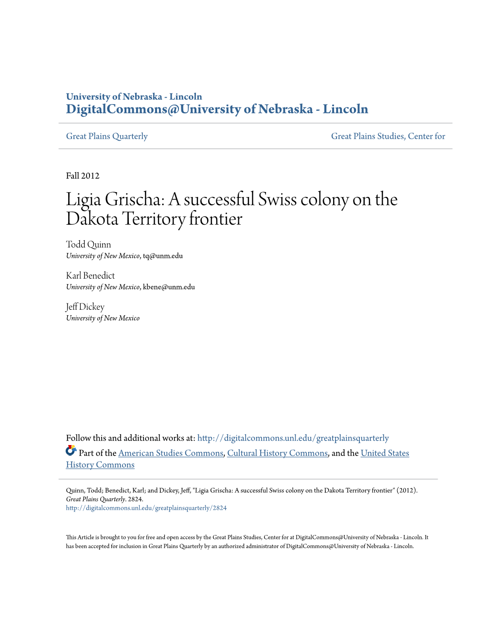 Ligia Grischa: a Successful Swiss Colony on the Dakota Territory Frontier Todd Quinn University of New Mexico, Tq@Unm.Edu