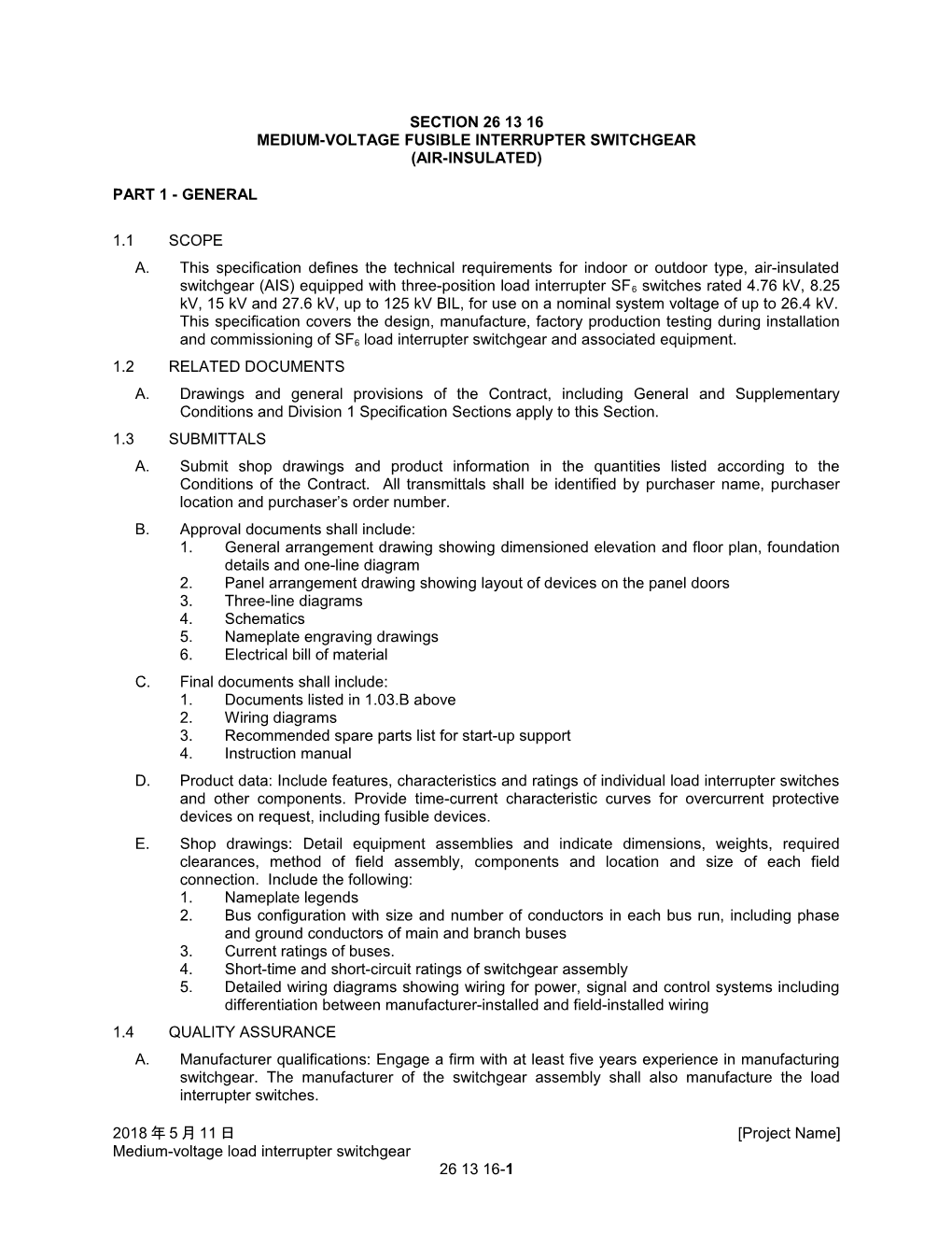 26 13 16 Medium-Voltage Fusible Interrupter Switchgear (Air-Insulatd) Specification (88 KB)