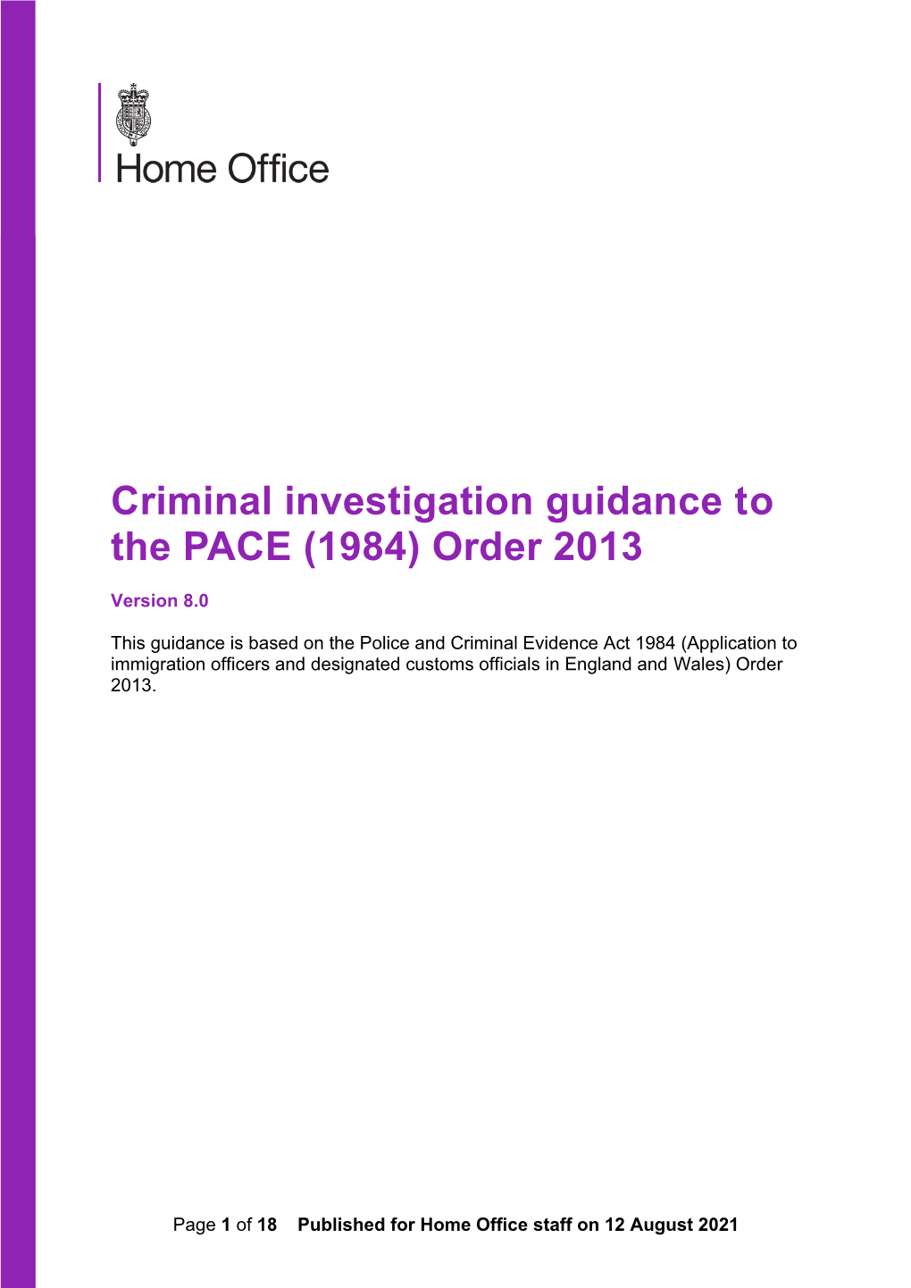 Criminal Investigation Guidance to the PACE (1984) Order 2013