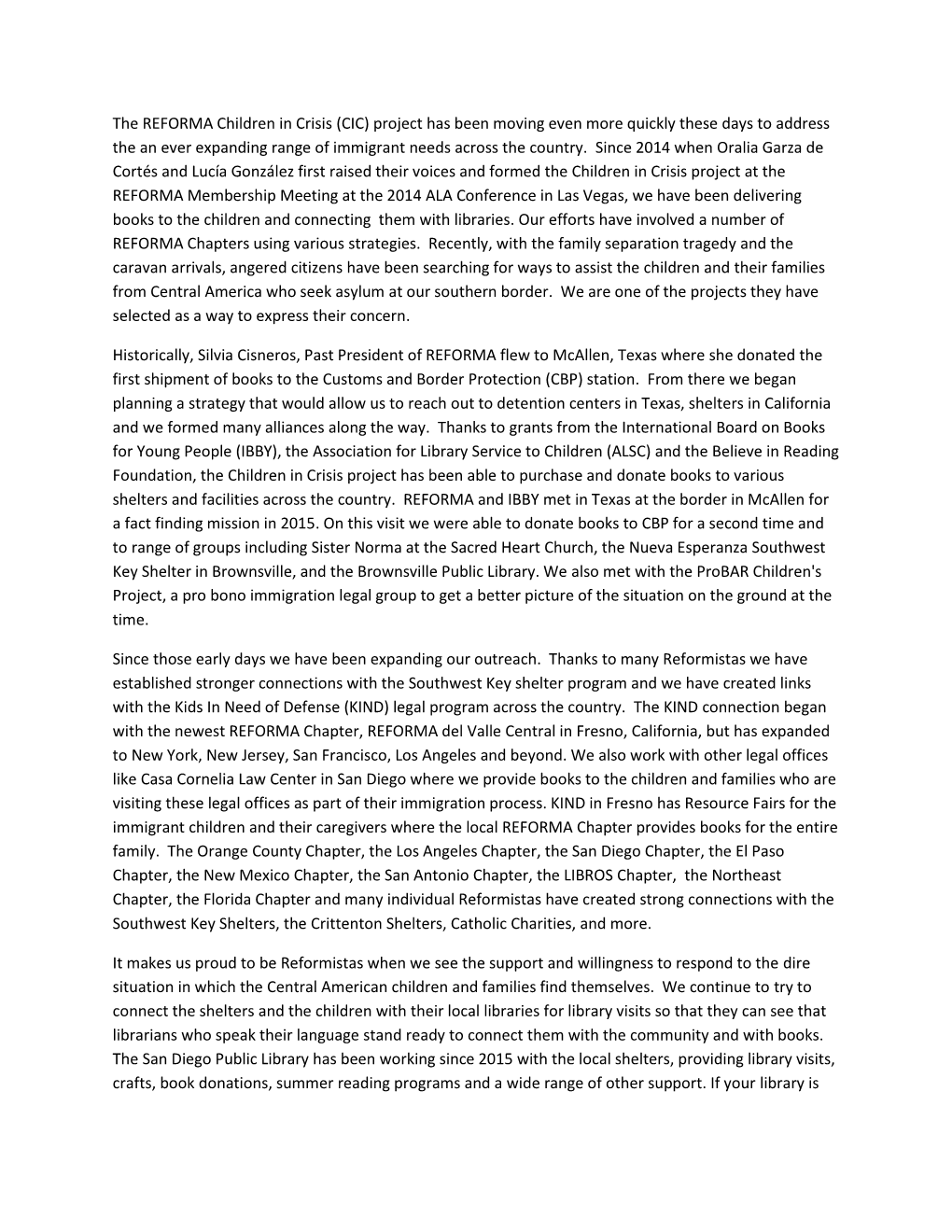 The REFORMA Children in Crisis (CIC) Project Has Been Moving Even More Quickly These Days to Address the an Ever Expanding Range of Immigrant Needs Across the Country