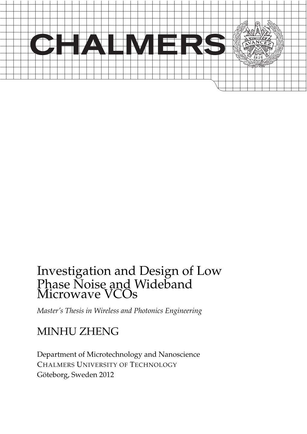 Investigation and Design of Low Phase Noise and Wideband Microwave Vcos