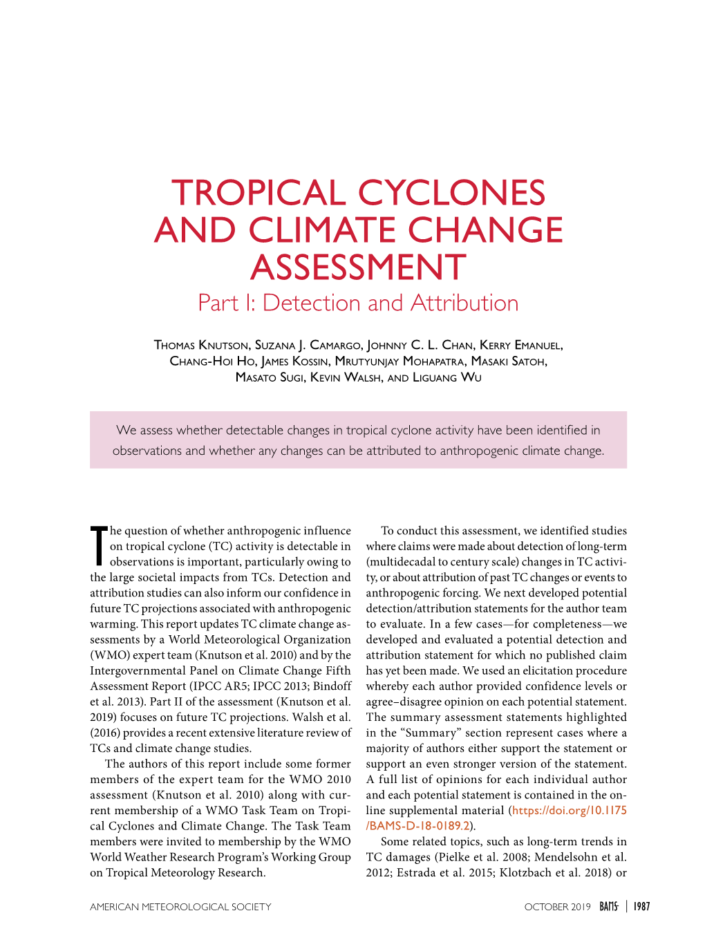 TROPICAL CYCLONES and CLIMATE CHANGE ASSESSMENT Part I: Detection and Attribution