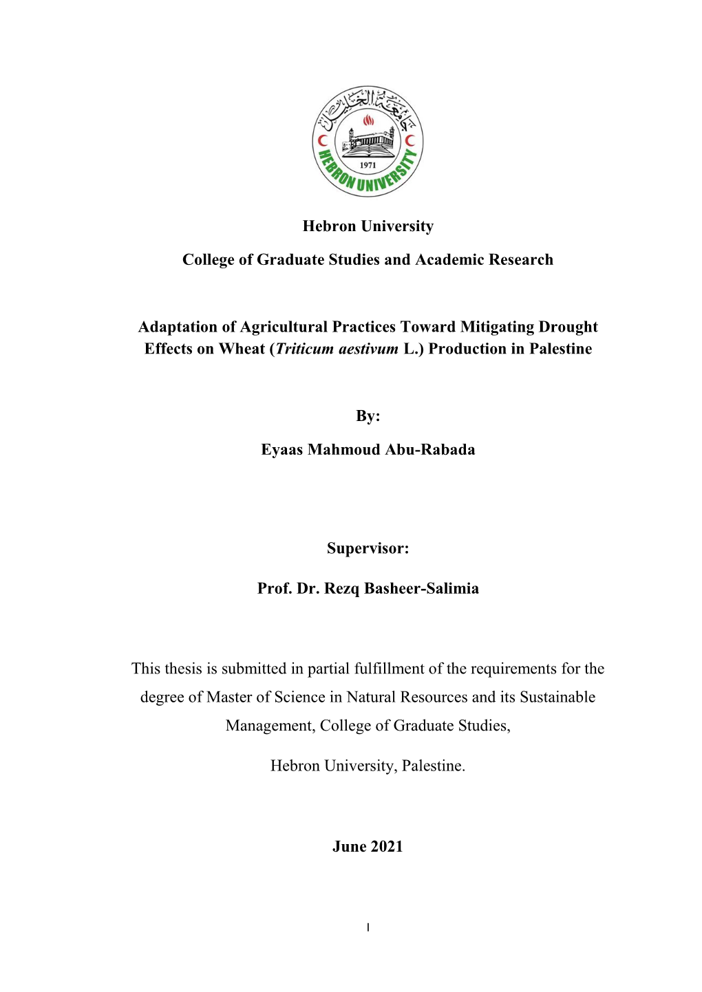 Adaptation of Agricultural Practices Toward Mitigating Drought Effects on Wheat (Triticum Aestivum L.) Production in Palestine