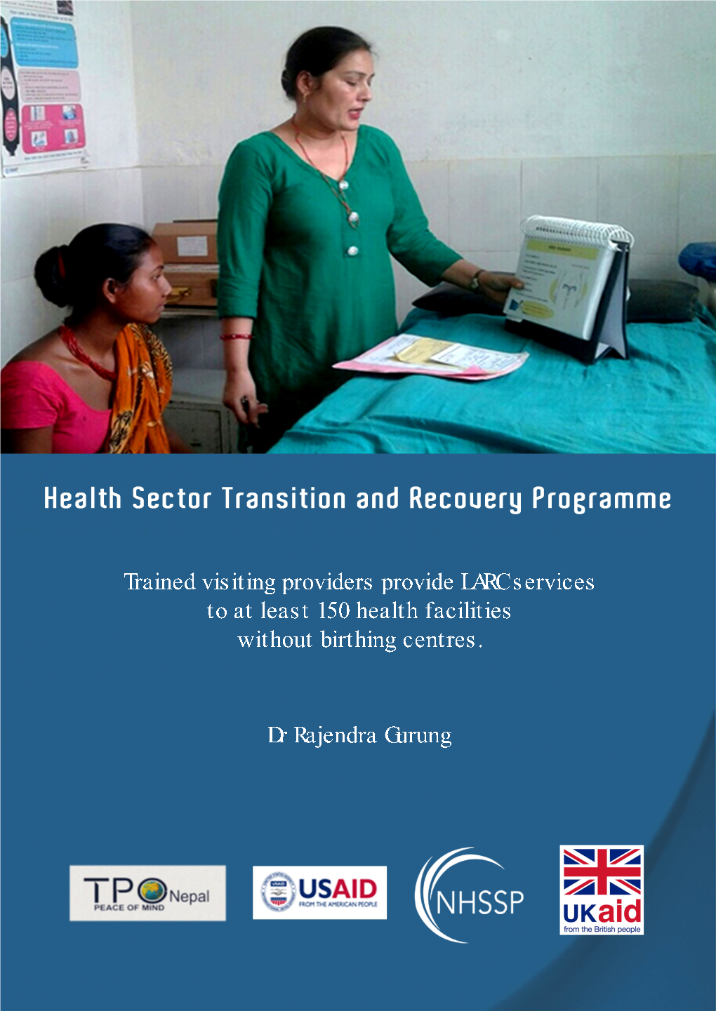 Trained Visiting Providers Provide LARC Services to at Least 150 Health Facilities Without Birthing Centres