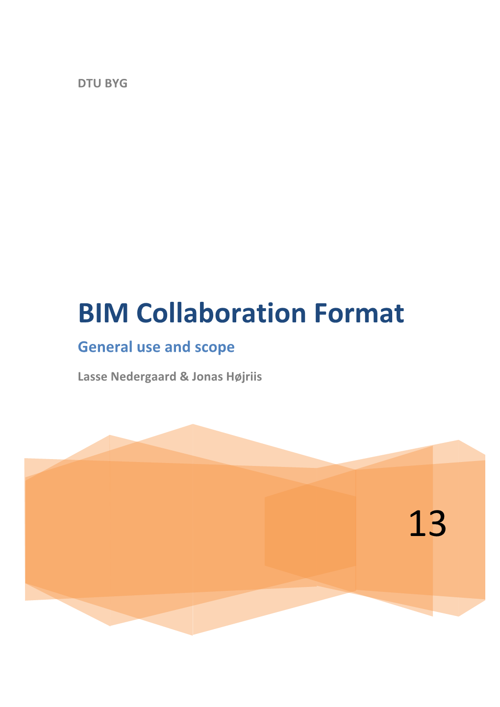 BIM Collaboration Format General Use and Scope