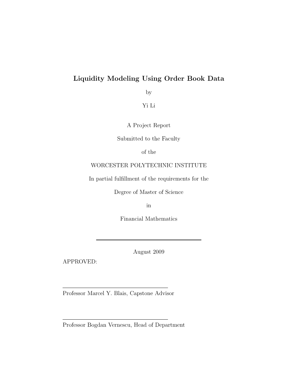 Liquidity Modeling Using Order Book Data