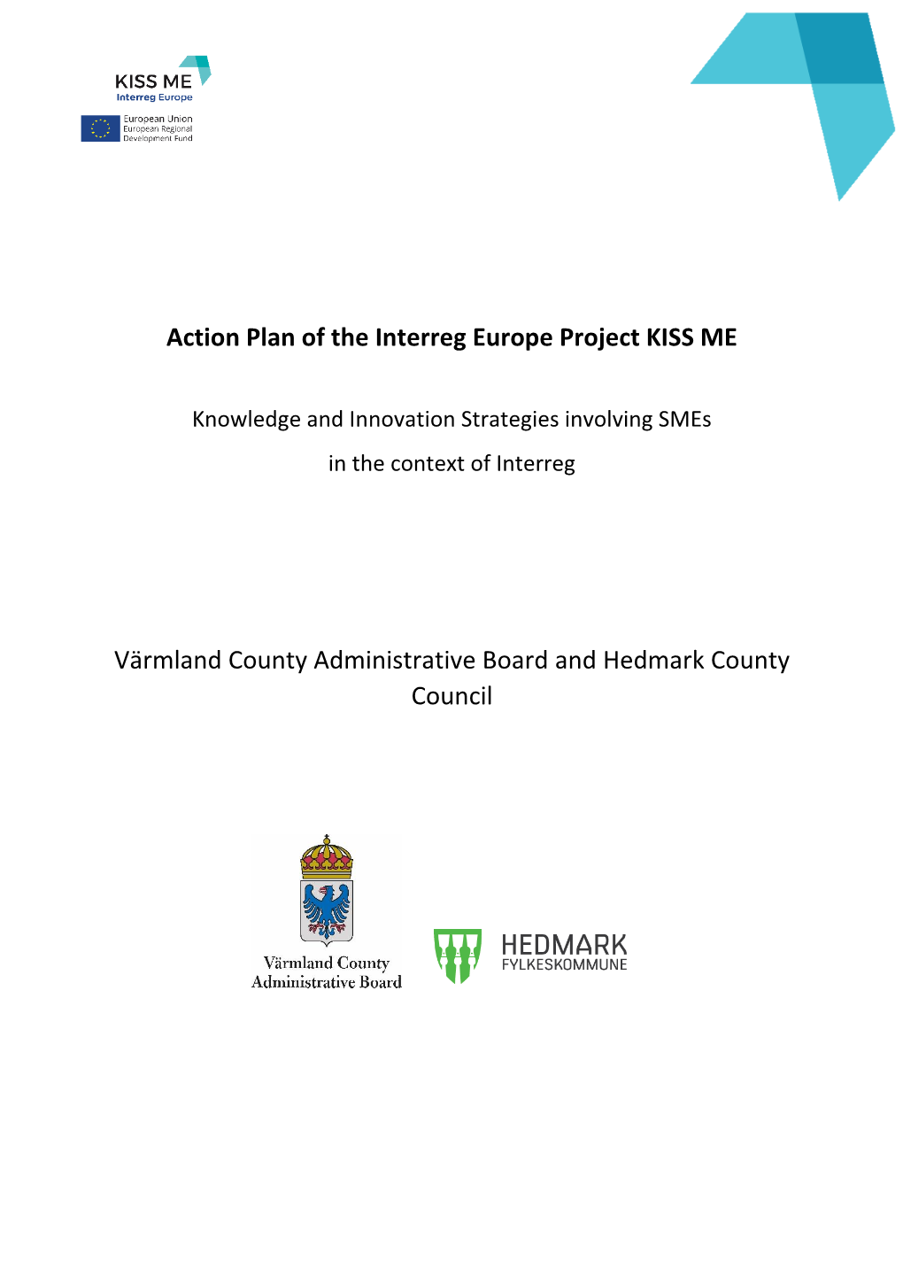 Action Plan of the Interreg Europe Project KISS ME Värmland County