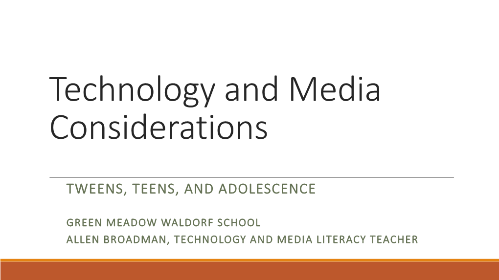 Tweens, Teens, and Adolescence