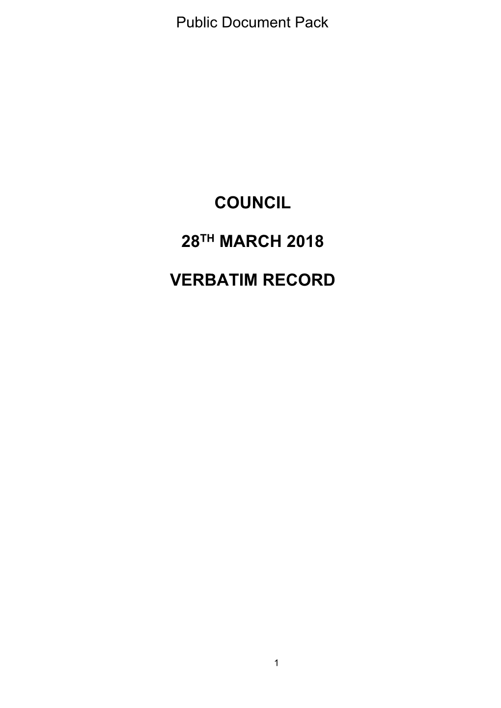 Verbatim Record Agenda Supplement for Council, 28/03/2018 13:00