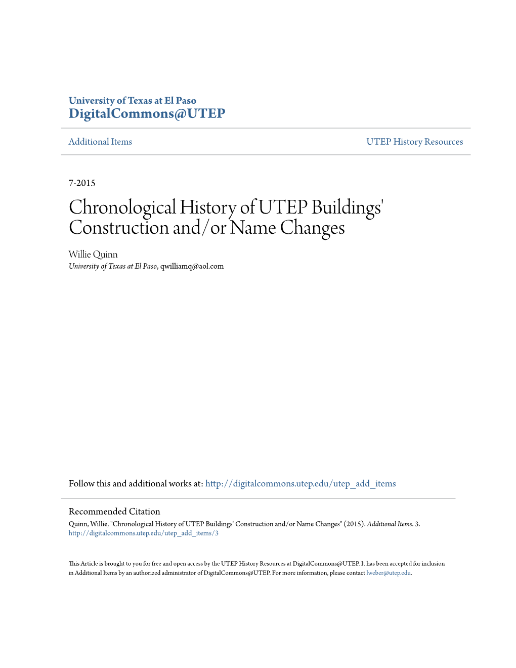 Chronological History of UTEP Buildings' Construction And/Or Name Changes Willie Quinn University of Texas at El Paso, Qwilliamq@Aol.Com