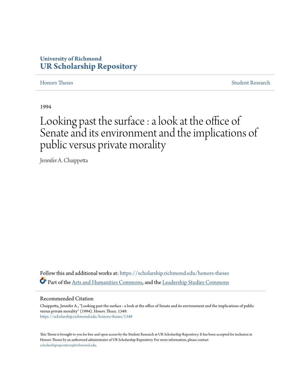 Looking Past the Surface : a Look at the Office of Senate and Its Environment and the Implications of Public Versus Private Morality Jennifer A