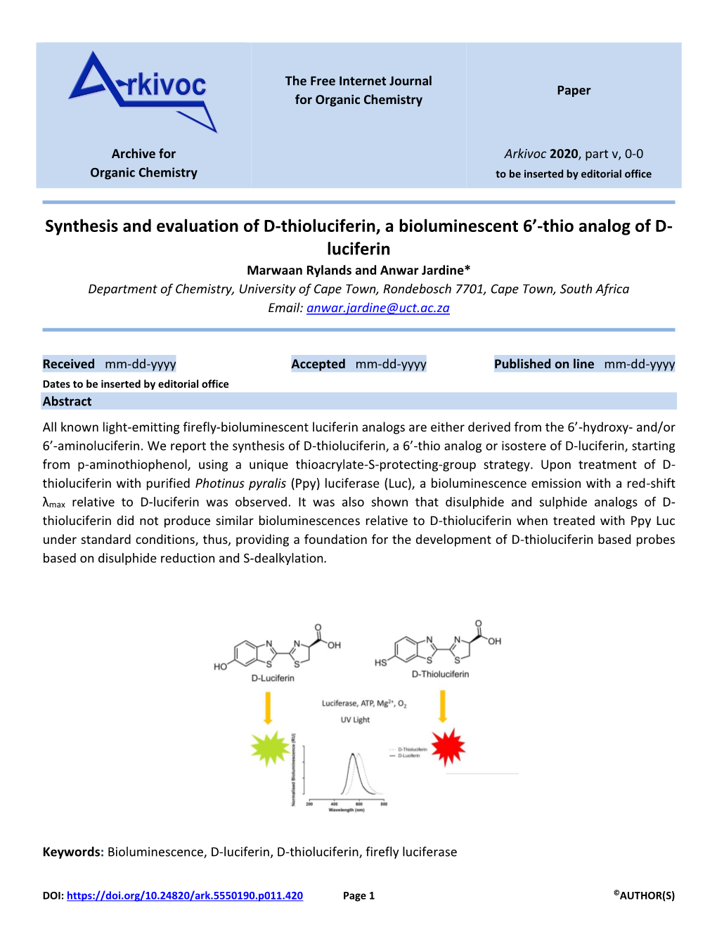 Synthesis and Evaluation of D-Thioluciferin, a Bioluminescent 6'-Thio Analog of D- Luciferin
