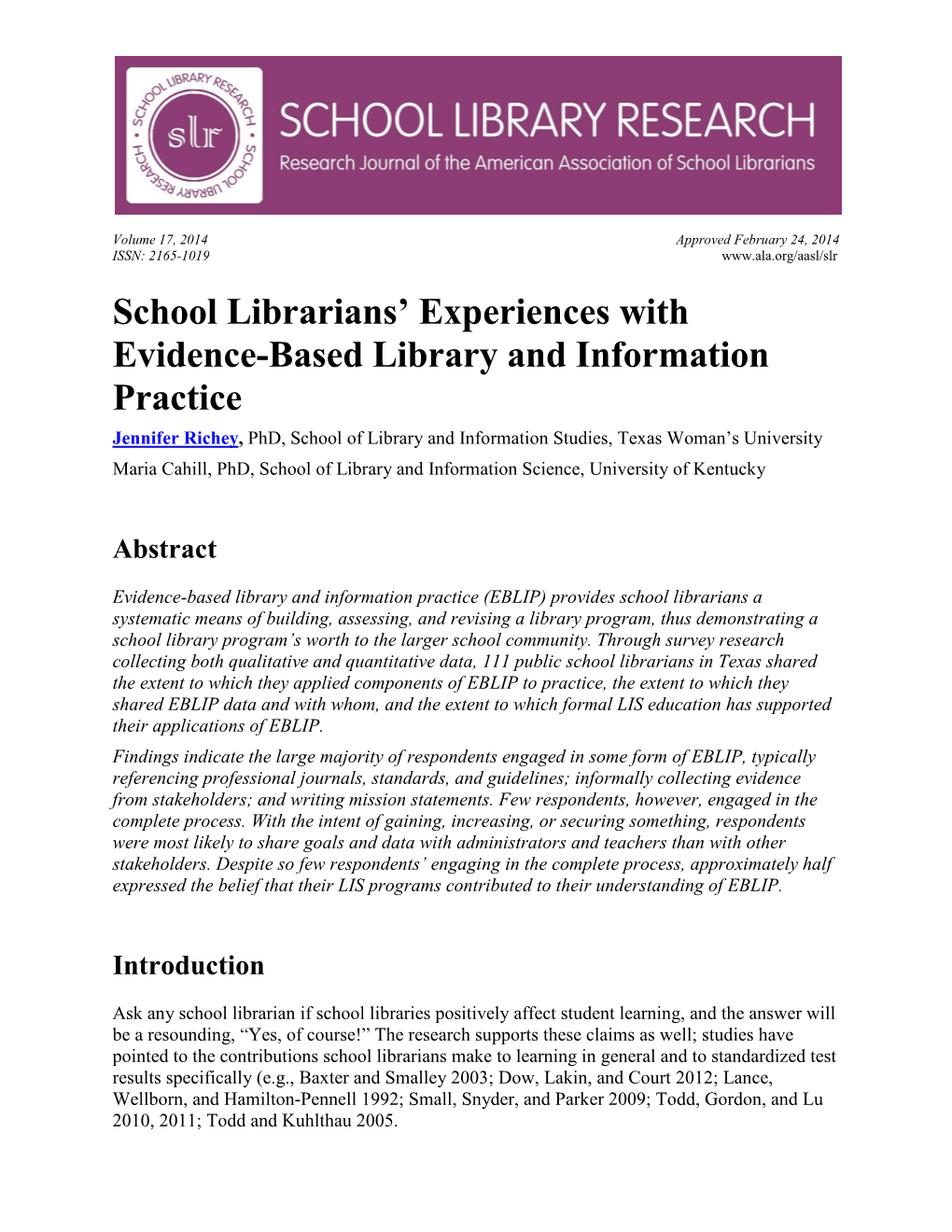 School Librarians' Experiences with Evidence-Based Library And