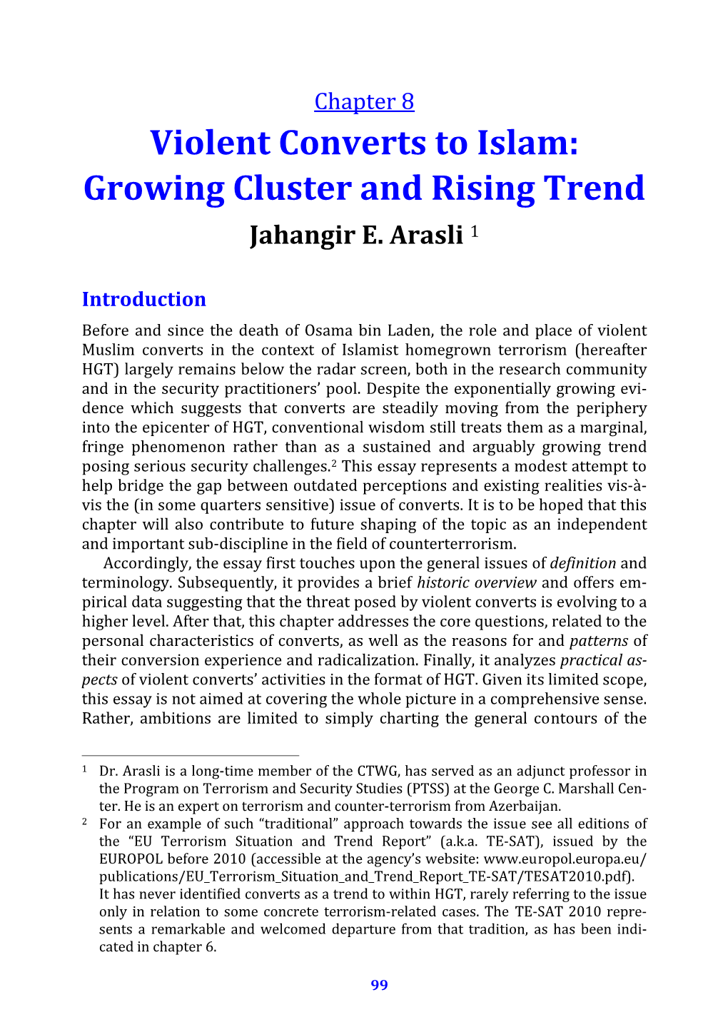 Violent Converts to Islam: Growing Cluster and Rising Trend Jahangir E