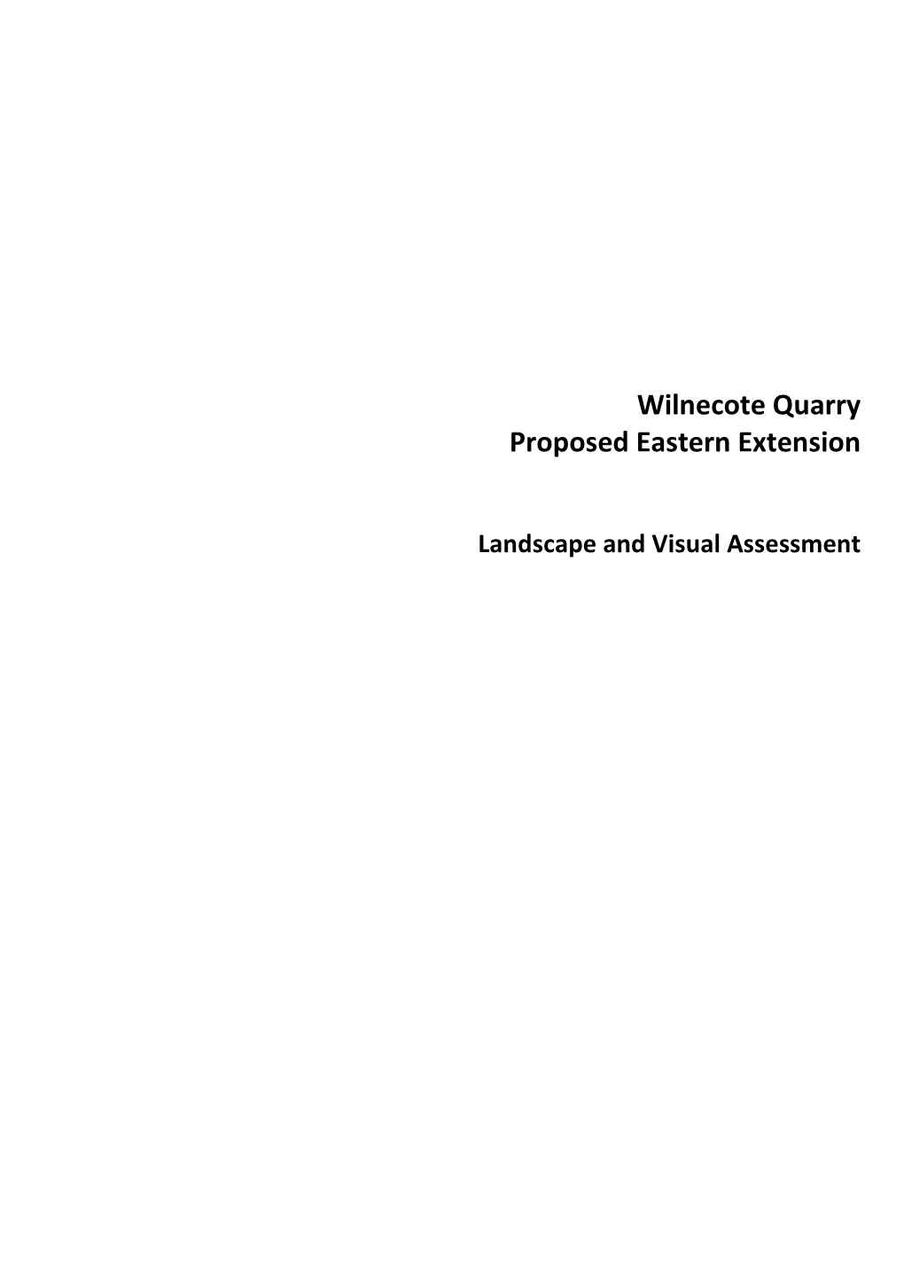 Wilnecote Quarry Proposed Eastern Extension