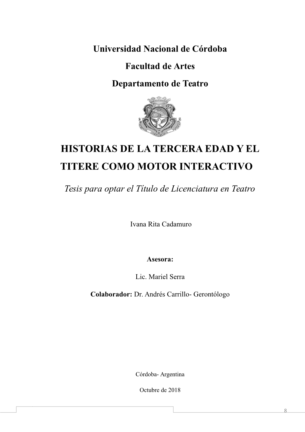 Historias De La Tercera Edad Y El Títere Como Motor Interactivo”