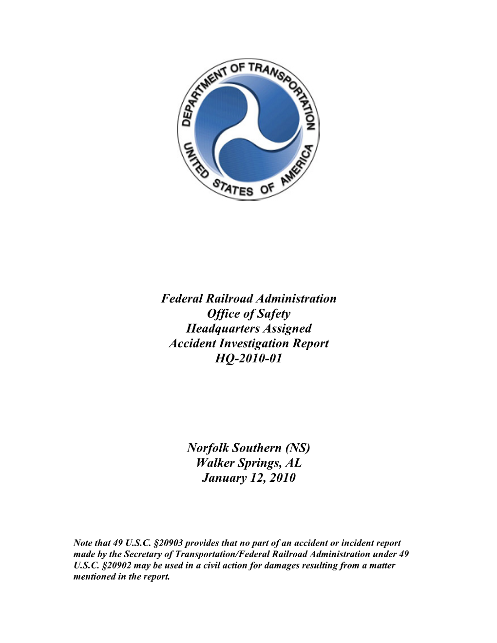 Federal Railroad Administration Office of Safety Headquarters Assigned Accident Investigation Report HQ-2010-01