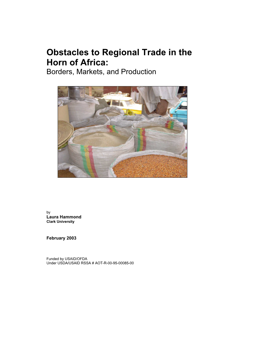 Obstacles to Regional Trade in the Horn of Africa: Borders, Markets, and Production