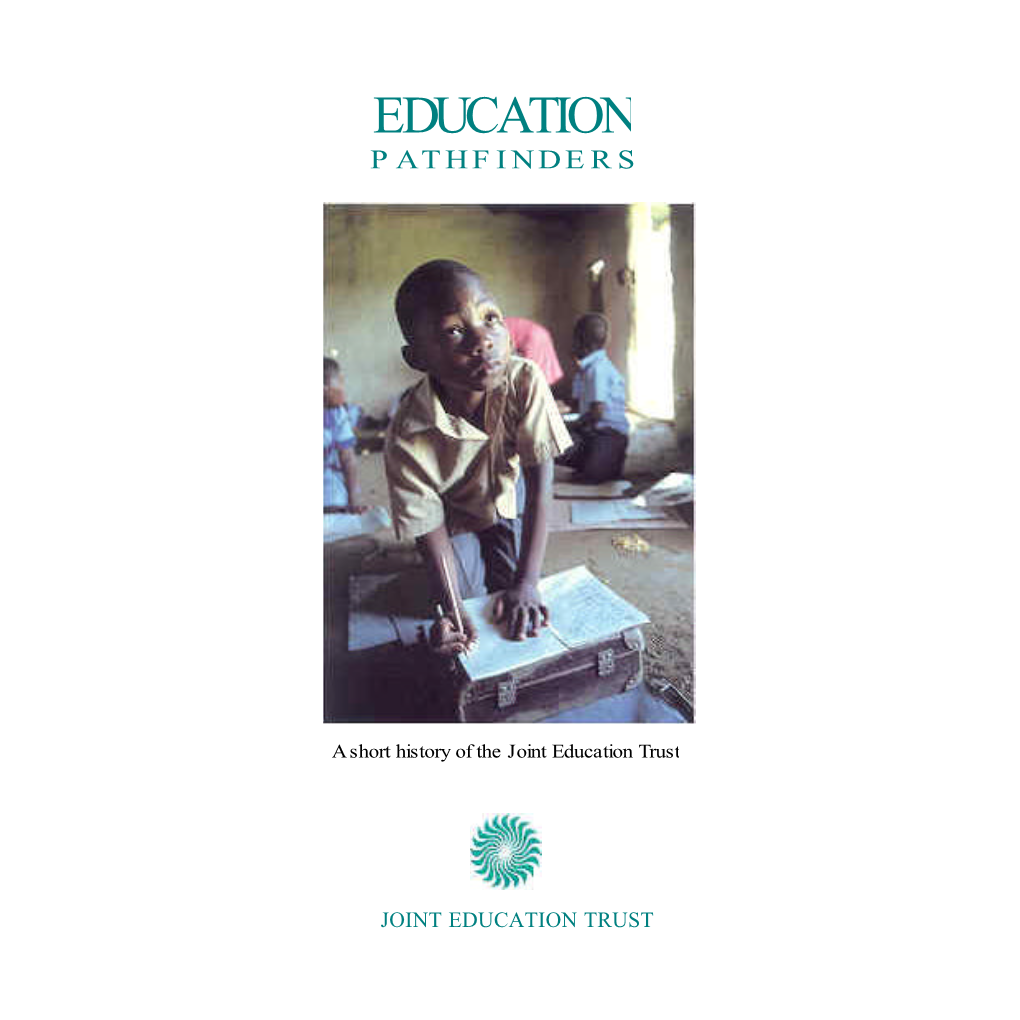 Education Pathfinders: a Short History of the Joint Education Trust