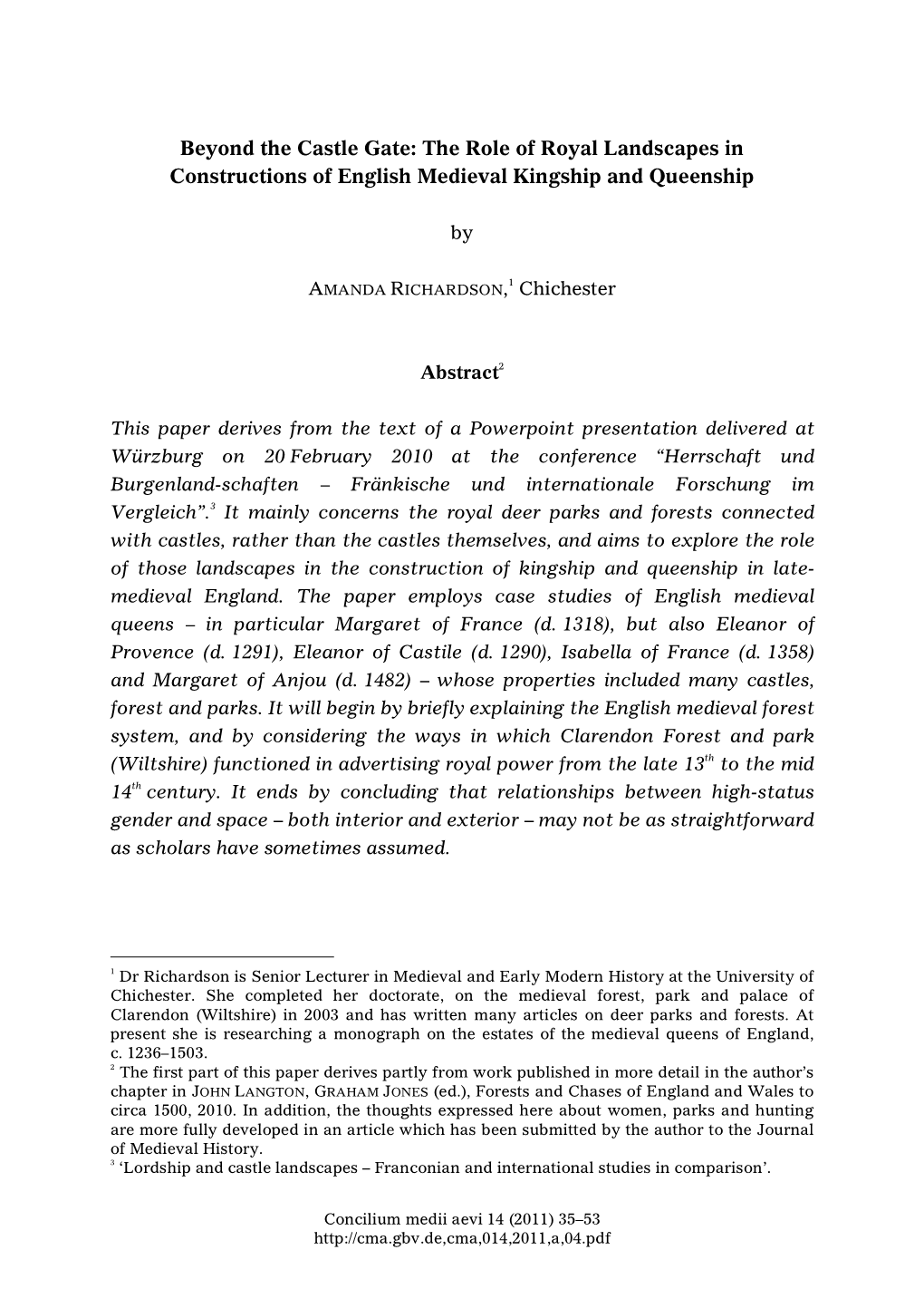 Beyond the Castle Gate: the Role of Royal Landscapes in Constructions of English Medieval Kingship and Queenship