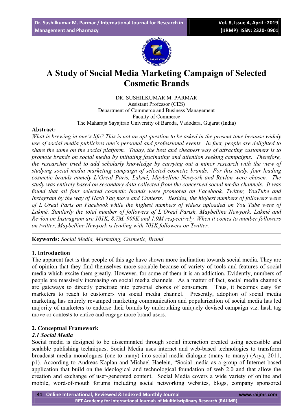 A Study of Social Media Marketing Campaign of Selected Cosmetic Brands