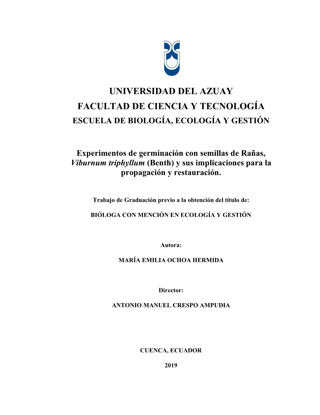 Universidad Del Azuay Facultad De Ciencia Y Tecnología Escuela De Biología, Ecología Y Gestión