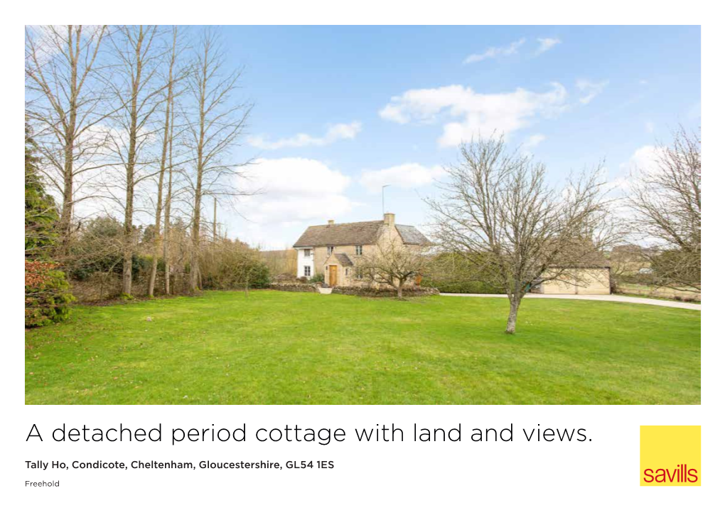 A Detached Period Cottage with Land and Views