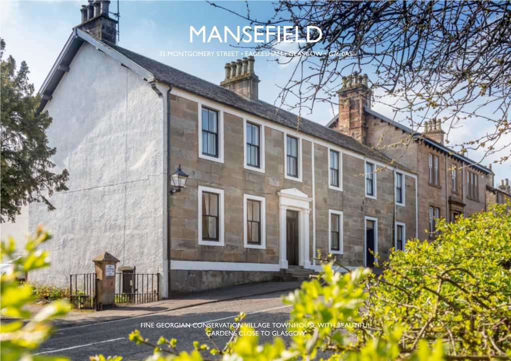 Mansefield 32 MONTGOMERY STREET • EAGLESHAM • GLASGOW • G76 0AS