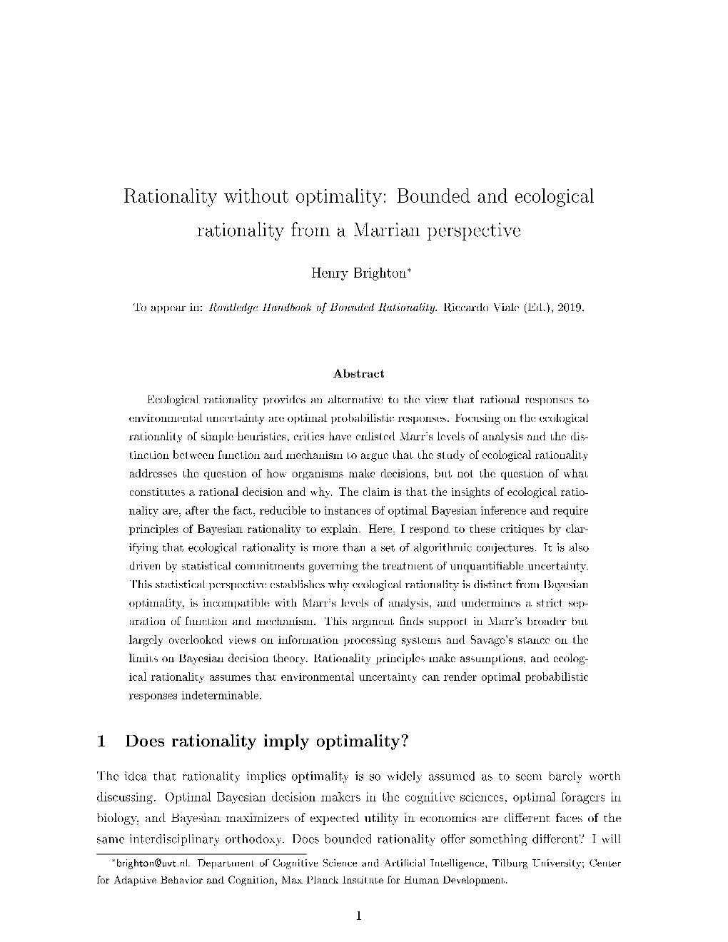 Bounded and Ecological Rationality from a Marrian Perspective 1 Does Rationality Imply Optimalit