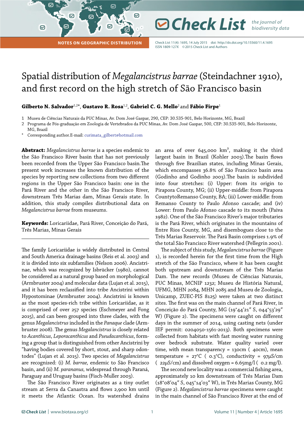 Megalancistrus Barrae (Steindachner 1910), and First Record on the High Stretch of São Francisco Basin