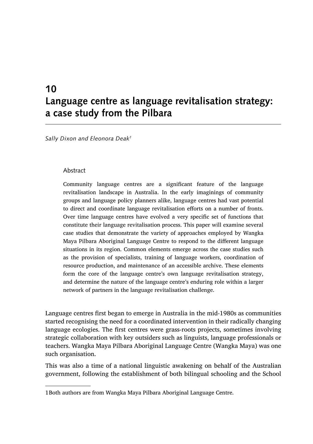 10 Language Centre As Language Revitalisation Strategy: a Case Study from the Pilbara
