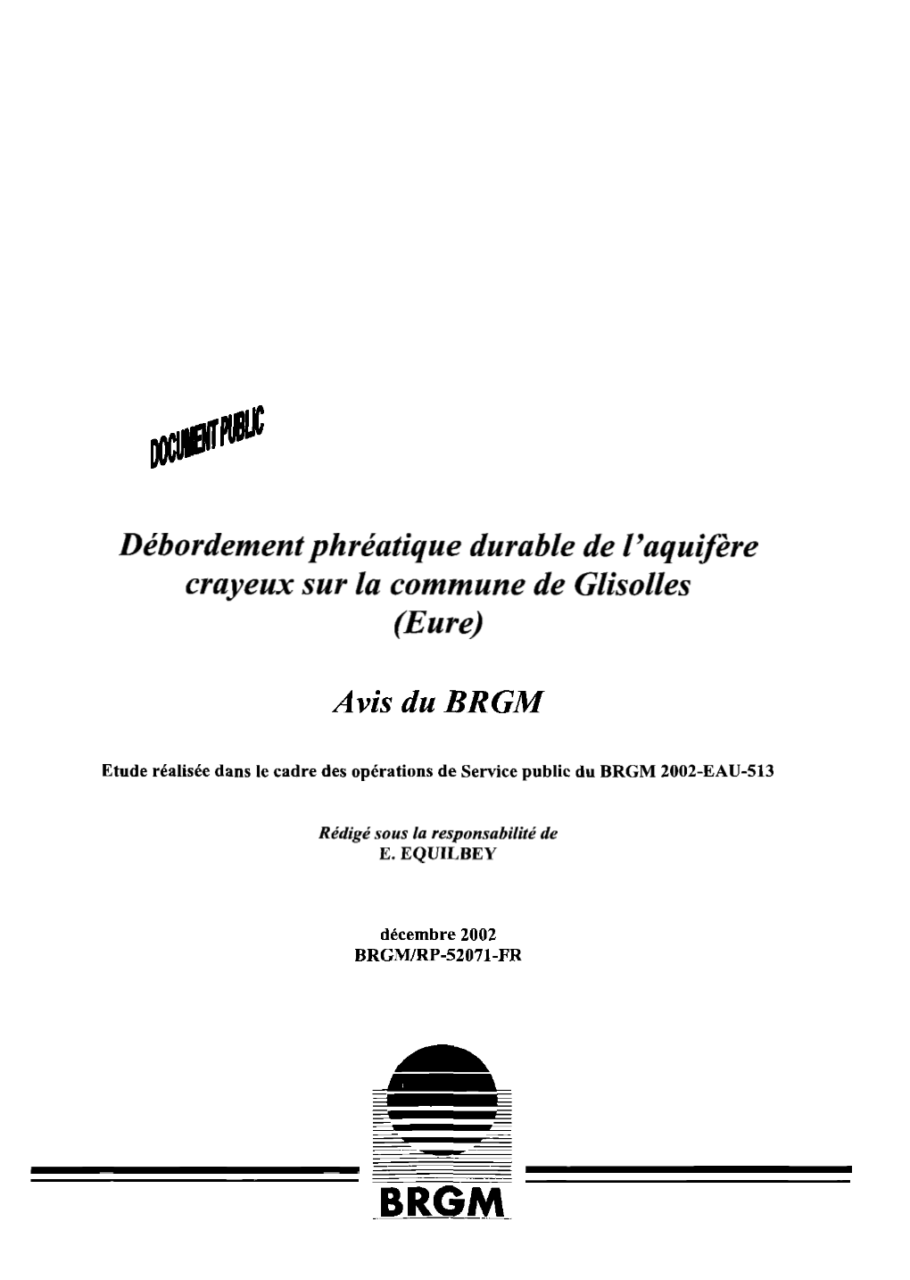 Débordement Phréatique Durable De L'aquifère Crayeux Sur La Commune De Glisolles (Eure) Avis Du BRGM