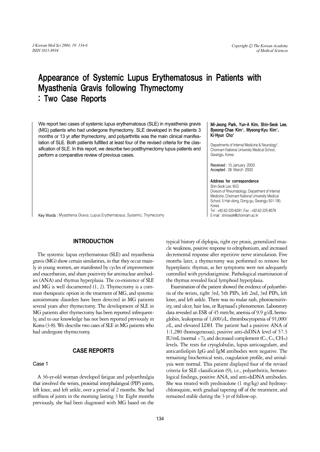 Appearance of Systemic Lupus Erythematosus in Patients with Myasthenia Gravis Following Thymectomy : Two Case Reports