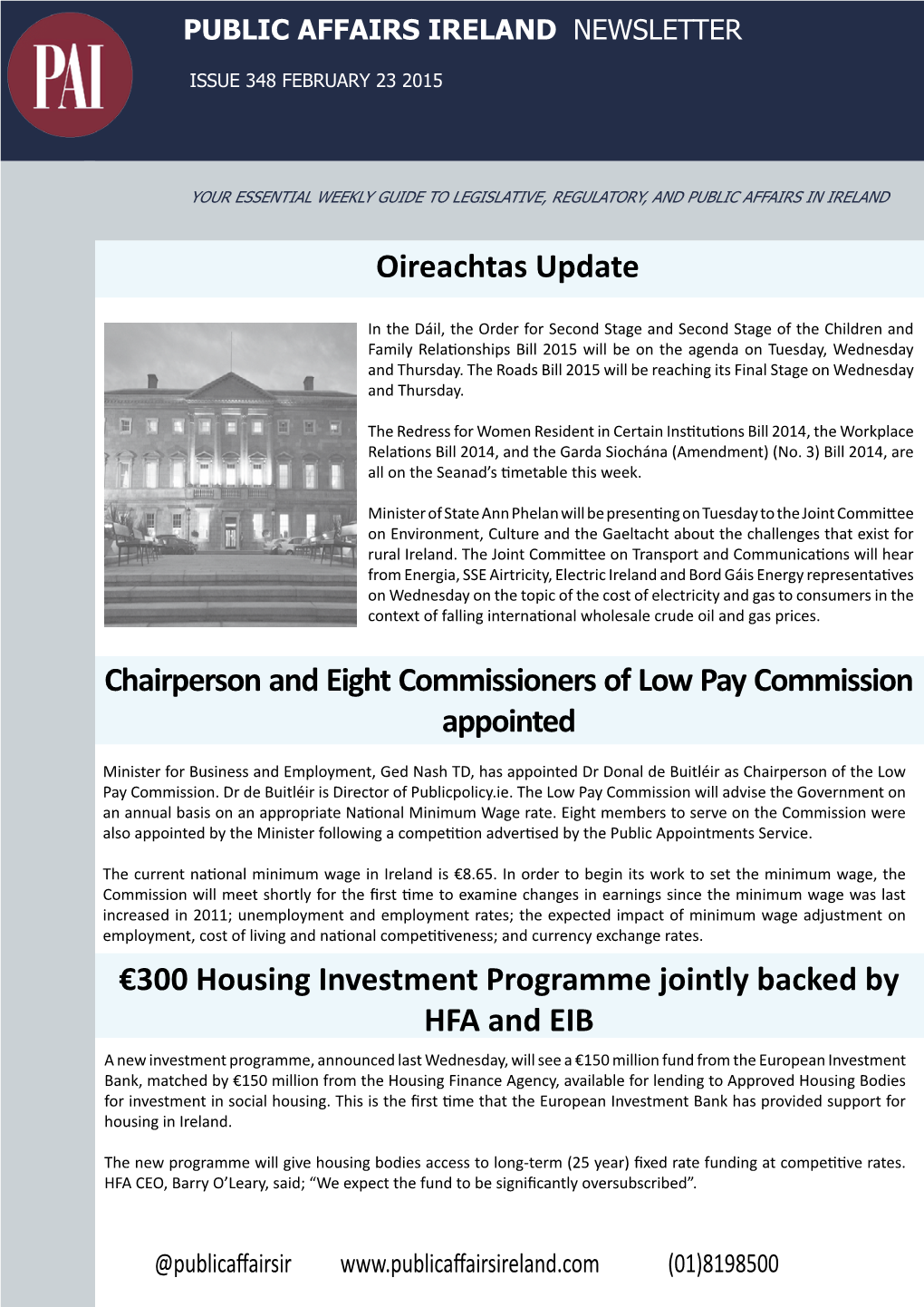 Chairperson and Eight Commissioners of Low Pay Commission Appointed Oireachtas Update €300 Housing Investment Programme Jointl