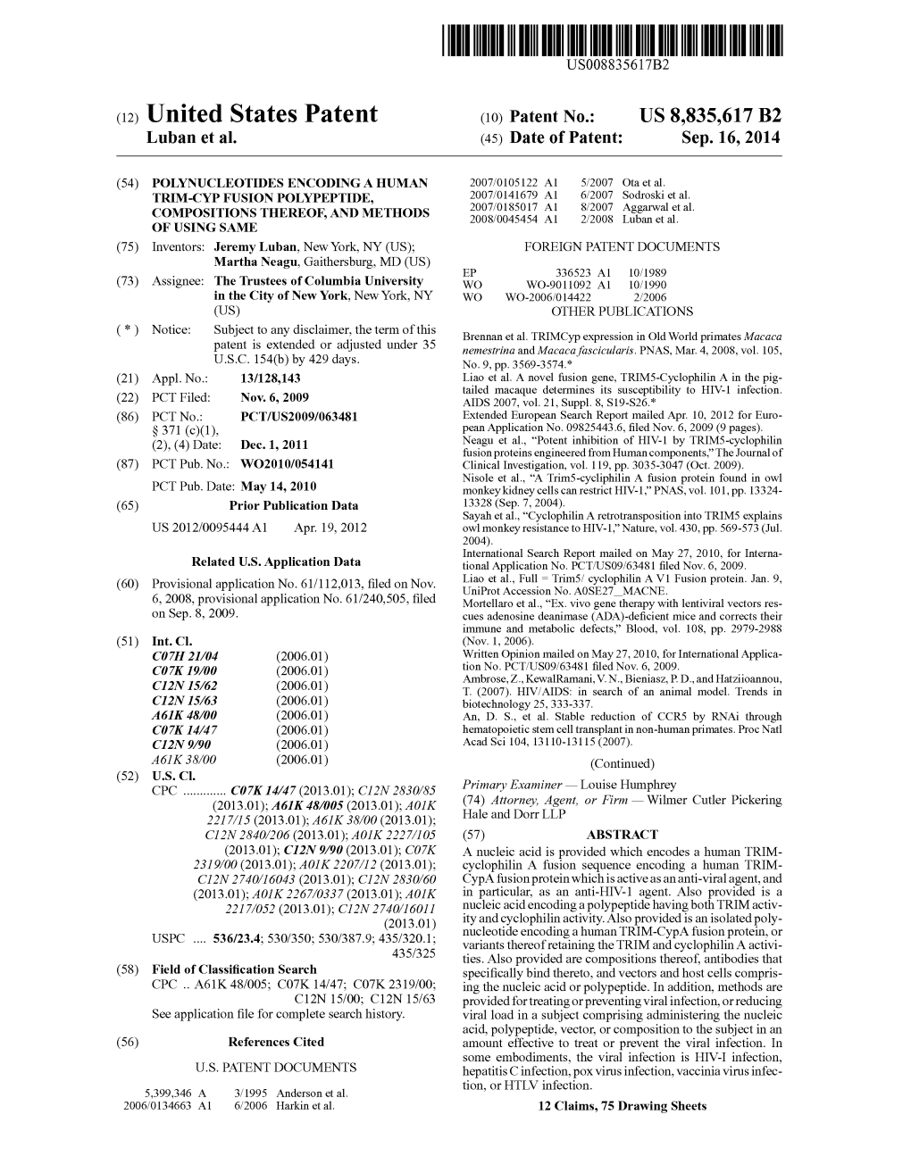 (12) United States Patent (10) Patent No.: US 8,835,617 B2 Luban Et Al