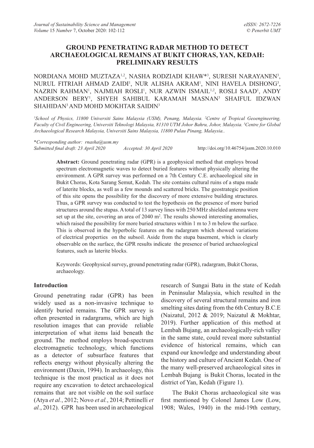 Ground Penetrating Radar Method to Detect Archaeological Remains at Bukit Choras, Yan, Kedah: Preliminary Results