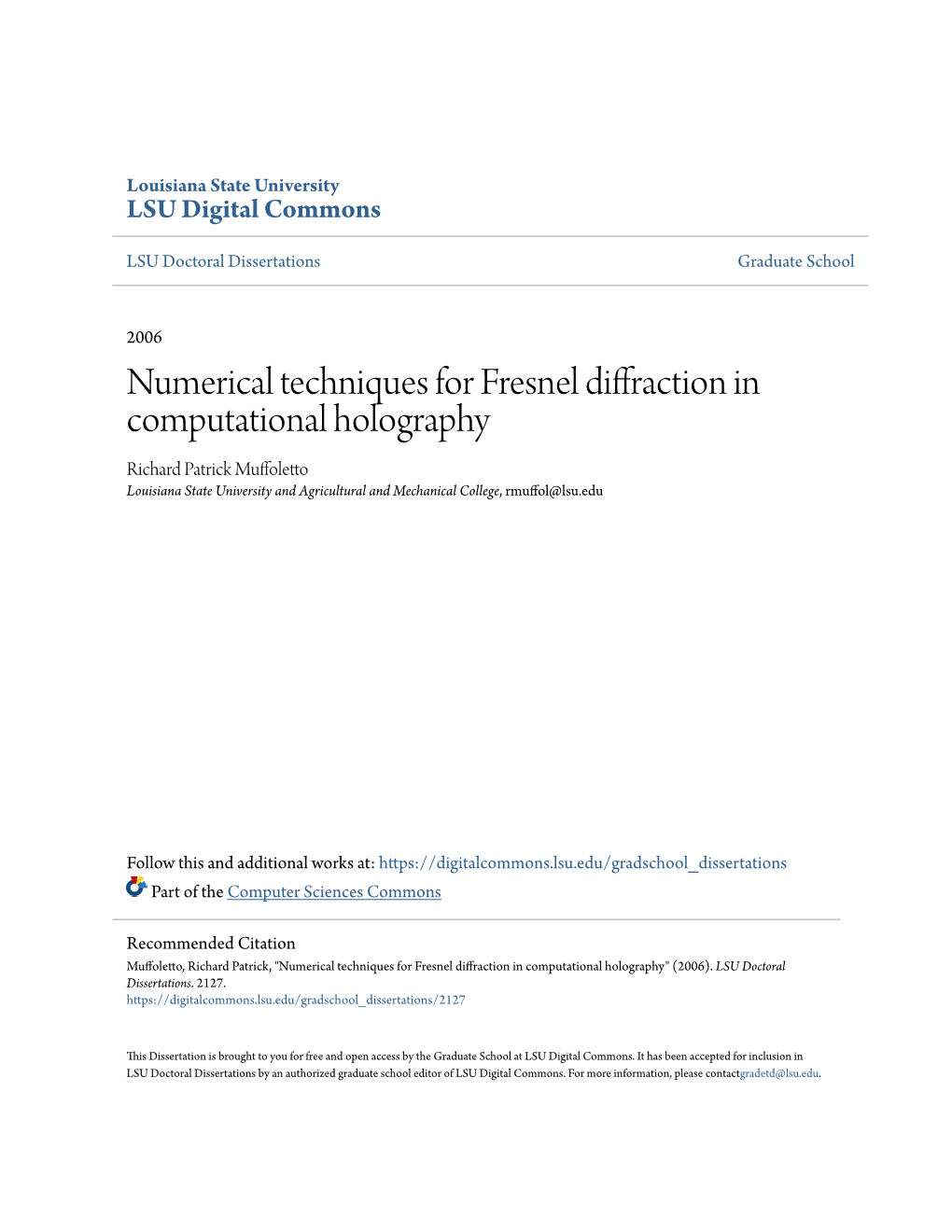 Numerical Techniques for Fresnel Diffraction in Computational