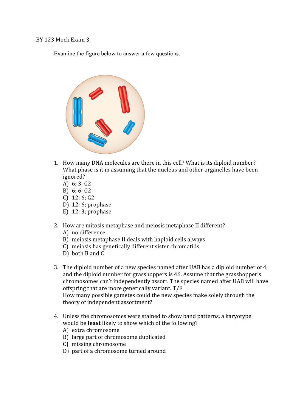 Examine the Figure Below to Answer a Few Questions