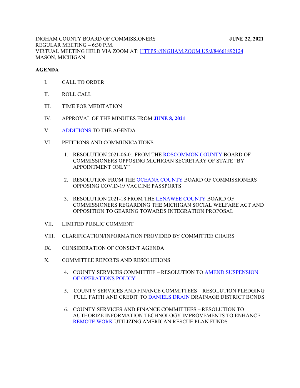 Ingham County Board of Commissioners June 22, 2021 Regular Meeting – 6:30 P.M