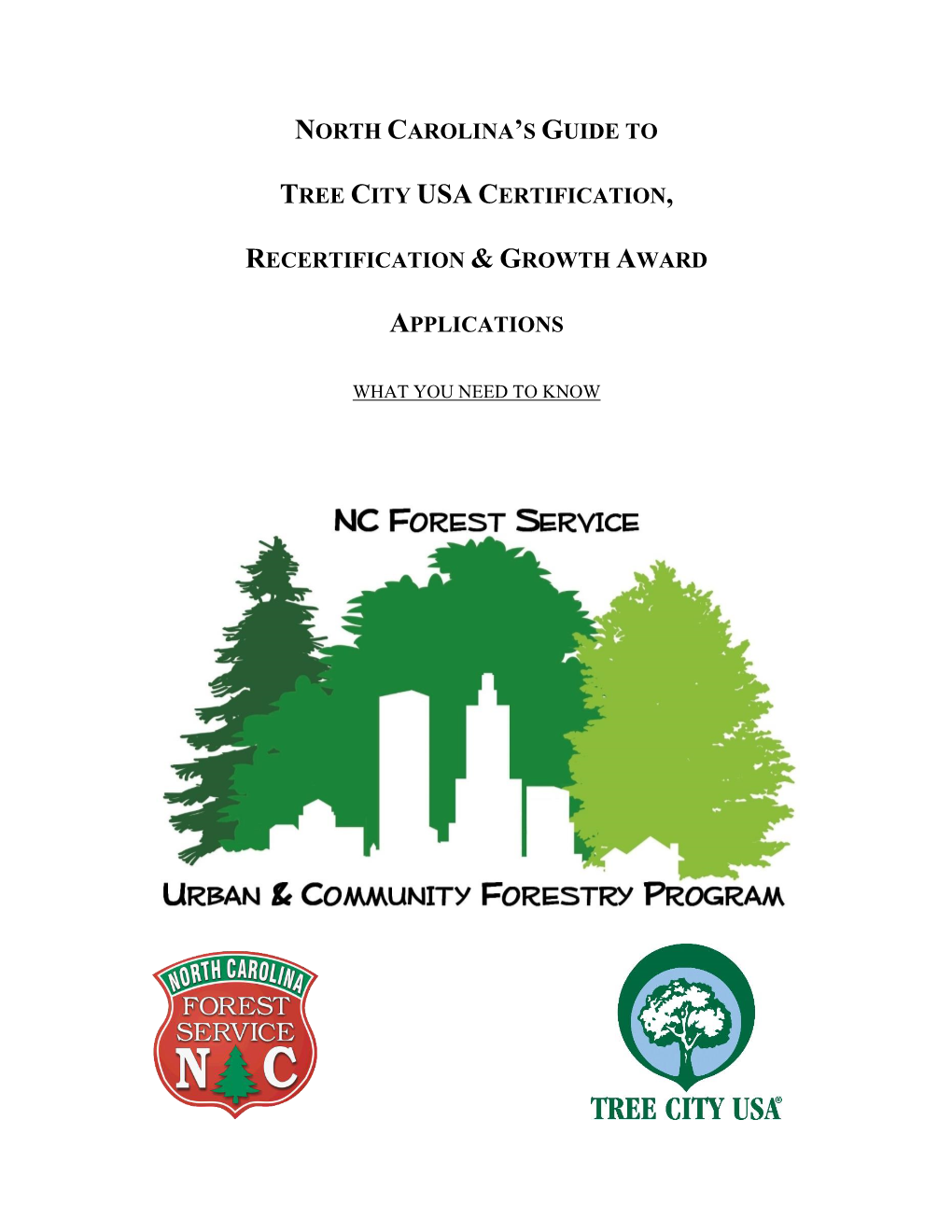 North Carolina's Guide to Tree City Usa Certification, Recertification & Growth