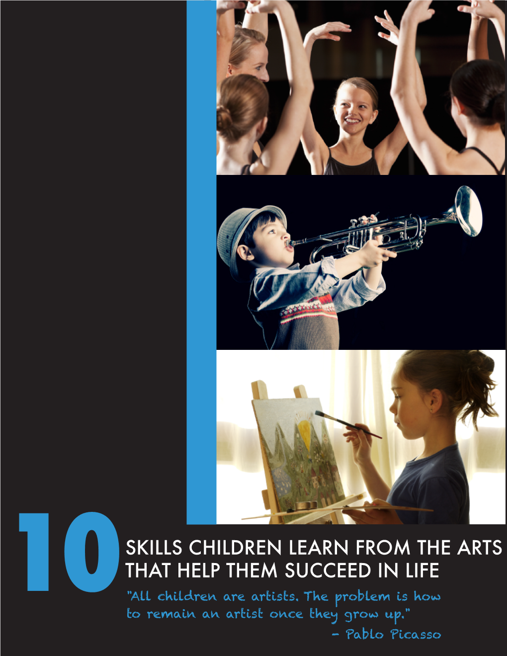 SKILLS CHILDREN LEARN from the ARTS THAT HELP THEM SUCCEED in LIFE 10 