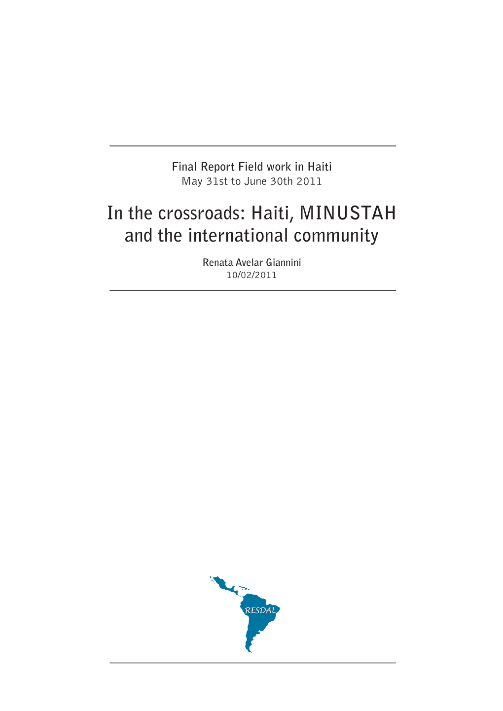 Haiti, MINUSTAH and the International Community