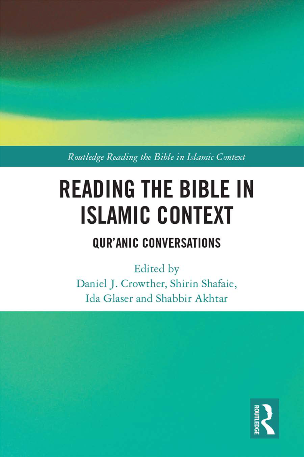 Reading the Bible in Islamic Context