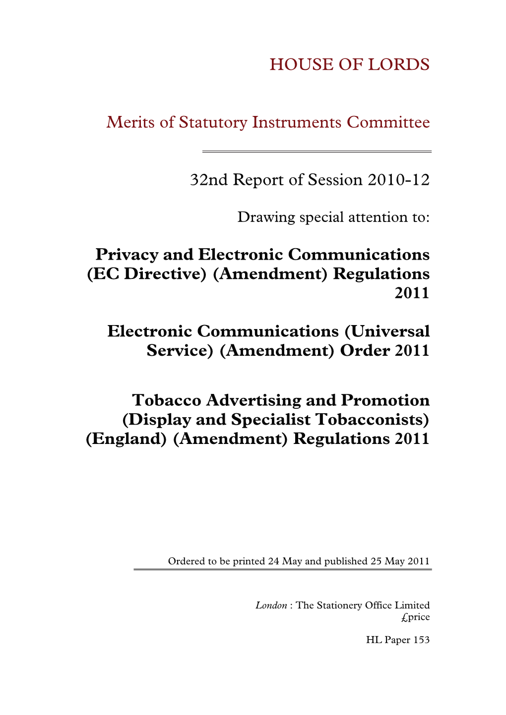 HOUSE of LORDS Merits of Statutory Instruments Committee